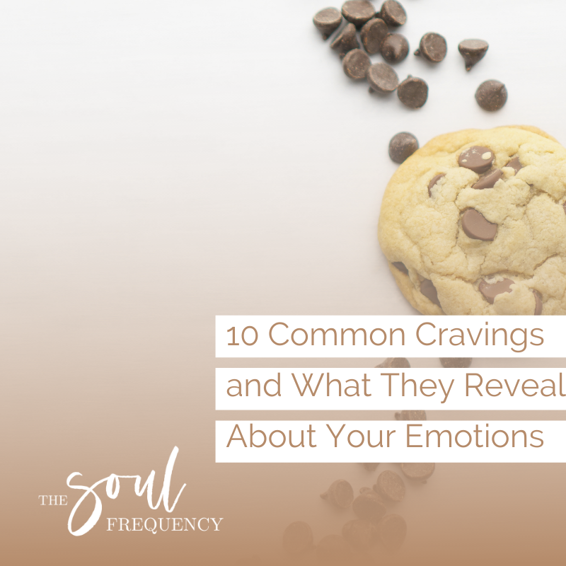 10 Common Cravings and What They Reveal About Your Emotions