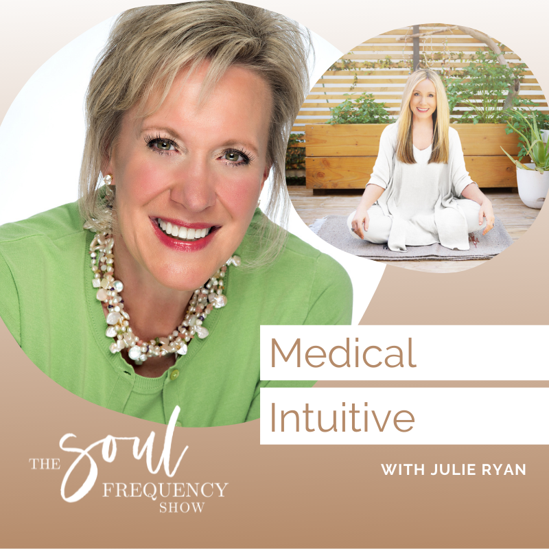 Medical Intuitive Julie Ryan